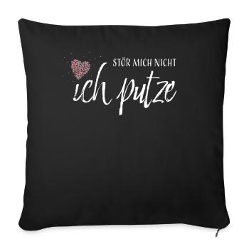 Putzen Putzfrau Reinigungskraft Geschenk - Sofakissenbezug 45 x 45 cm - Schwarz - Vorne