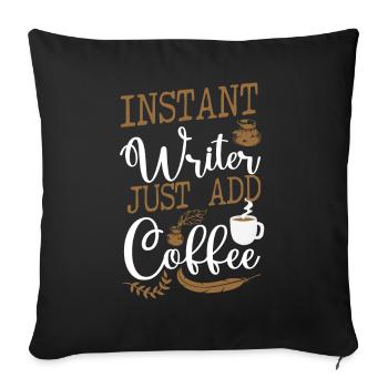 Writing Coffee Novel Writer & - Sofa pillowcase 17,3'' x 17,3'' (45 x 45 cm) - black - Front
