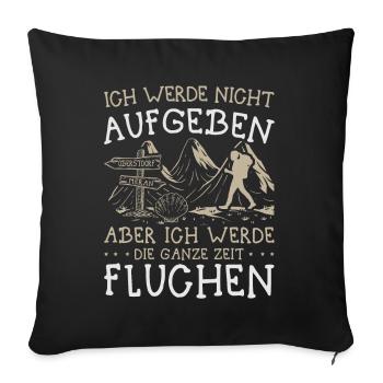 Buen Camino Alpenüberquerung Oberstdorf Meran E5 - Sofakissenbezug 45 x 45 cm - Schwarz - Vorne