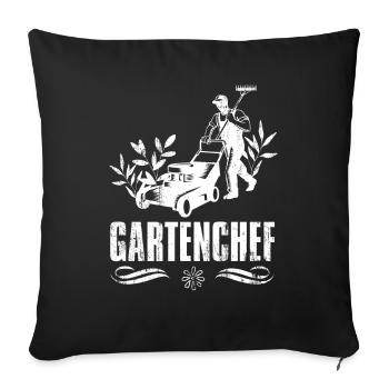 Gartenchef Hobby Gärtner Gartenarbeit Herren - Sofakissenbezug 45 x 45 cm - Schwarz - Vorne