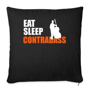 EAT. SLEEP. CONTRABASS. REPEAT. - Sofa pillowcase 17,3'' x 17,3'' (45 x 45 cm) - black - Front