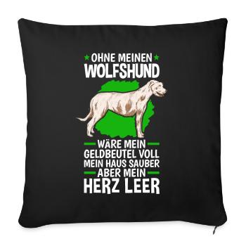 Ohne meinen Irischer Wolfshund Irish Wolfhound - Sofakissenbezug 45 x 45 cm - Schwarz - Vorne