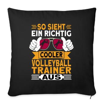 Volleyball Trainer Volleyballer Mannschaft - Sofakissenbezug 45 x 45 cm - Schwarz - Vorne