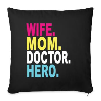 Wife Mom Doctor Hero - Sofa pillowcase 17,3'' x 17,3'' (45 x 45 cm) - black - Front