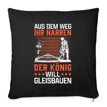 Gleisbauer aus dem Weg Weichenmechaniker Gleisbau - Sofakissenbezug 45 x 45 cm - Schwarz - Vorne