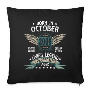Legends Born in October 2006 - Sofakissenbezug 45 x 45 cm - Schwarz - Vorne