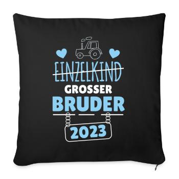 Großer Bruder 2023 Traktor - Sofakissenbezug 45 x 45 cm - Schwarz - Vorne