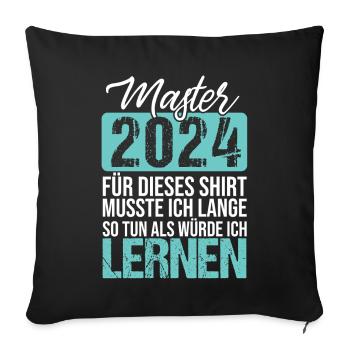 Master 2024 Abschluss Mastertitel Lustiger Spruch - Sofakissenbezug 45 x 45 cm - Schwarz - Vorne