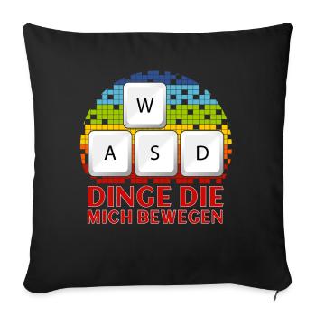 WASD Dinge Die Mich Bewegen - Sofakissenbezug 45 x 45 cm - Schwarz - Vorne