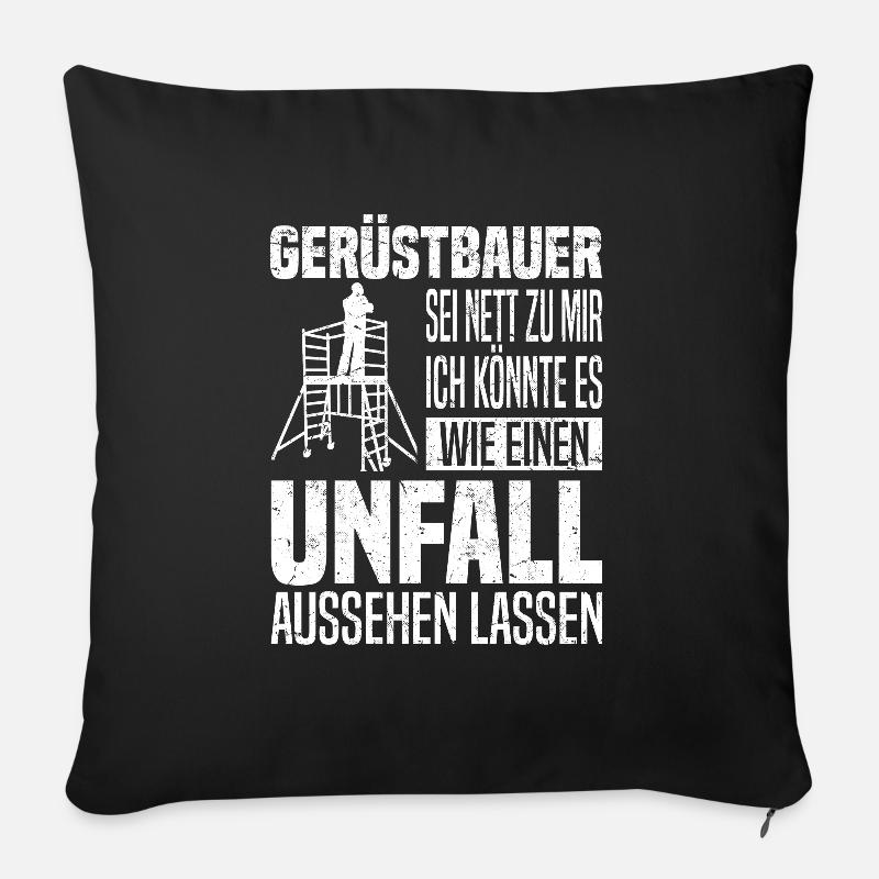 Gerüstbauer Gerüstbaumonteur Gerüstbau Beruf - Sofakissenbezug 45 x 45 cm - Schwarz