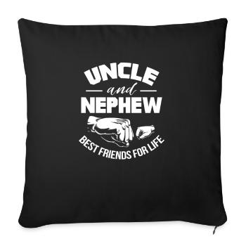 Uncle Nephew Brother Family Gift - Sofa pillowcase 17,3'' x 17,3'' (45 x 45 cm) - black - Front