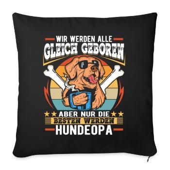 Hunde Opa Hundeopa Enkelhund Großeltern - Sofakissenbezug 45 x 45 cm - Schwarz - Vorne