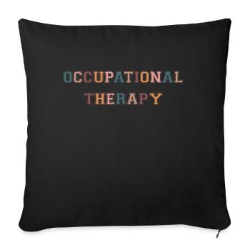 Occupational Therapist OT Occupational Therapy - Sofa pillowcase 17,3'' x 17,3'' (45 x 45 cm) - black - Front