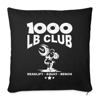 Bodybuilding 1000 Lb Club Fitness Weightlifting - Sofakissenbezug 45 x 45 cm - Schwarz - Vorne