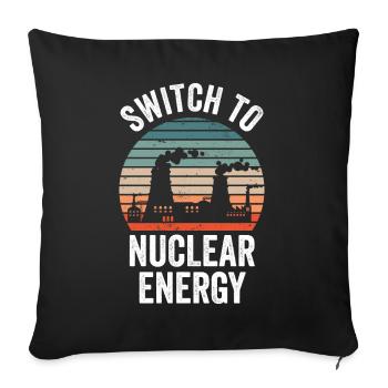 Switch to nuclear energy Nuclear power Nuclear power - Sofa pillowcase 17,3'' x 17,3'' (45 x 45 cm) - black - Front