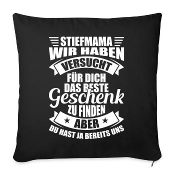 Stiefmutter Geschenk - Sofakissenbezug 45 x 45 cm - Schwarz - Vorne