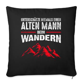 Wandern - Alter Mann | Retro lustige Sprüche - Sofakissenbezug 45 x 45 cm - Schwarz - Vorne