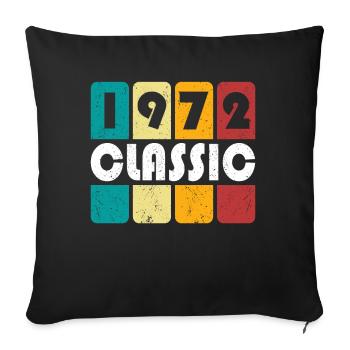 50th birthday vintage 1972 Classic 1972 - Sofa pillowcase 17,3'' x 17,3'' (45 x 45 cm) - black - Front