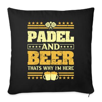 Lustiger Padel Spruch Padel and Beer Padel Tennis - Sofakissenbezug 45 x 45 cm - Schwarz - Vorne