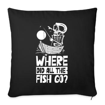 Wo Sind Die Ganzen Fische Hin? Fischer Fischen - Sofakissenbezug 45 x 45 cm - Schwarz - Vorne