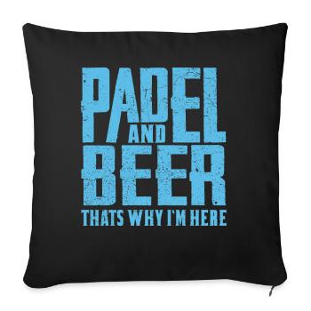 Lustiger Padel Spruch Padel and Beer Padel Tennis - Sofakissenbezug 45 x 45 cm - Schwarz - Vorne