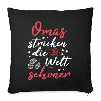 Omas stricken die Welt schöner - Sofakissenbezug 45 x 45 cm - Schwarz - Vorne