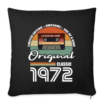 50th birthday vintage 1972 Original Classic 1972 - Sofa pillowcase 17,3'' x 17,3'' (45 x 45 cm) - black - Front