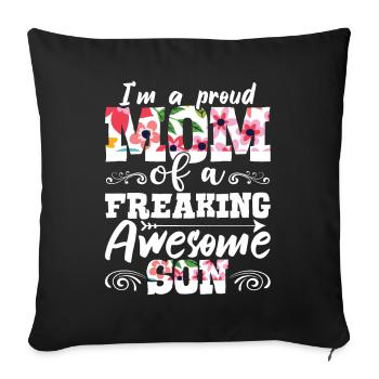 I M a Proud Mom Of a Freaking Awesome Son - Sofa pillowcase 17,3'' x 17,3'' (45 x 45 cm) - black - Front