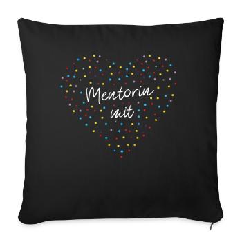 Mentorin mit Herz Trainerin Coach - Sofakissenbezug 45 x 45 cm - Schwarz - Vorne