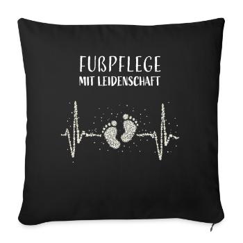 Fußpflege Fußpflegerin Podologe Pediküre - Sofakissenbezug 45 x 45 cm - Schwarz - Vorne