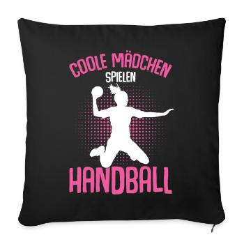 Coole Mädchen Spielen Handball Handballerin - Sofakissenbezug 45 x 45 cm - Schwarz - Vorne