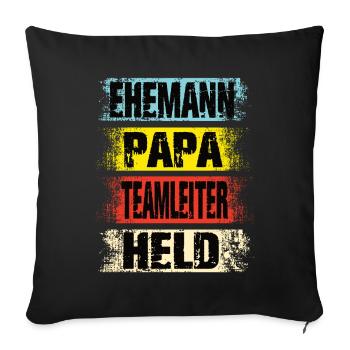 Ehemann Papa Teamleiter Held - Sofakissenbezug 45 x 45 cm - Schwarz - Vorne