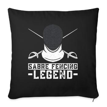 Sabre fencing legend - Sabre fencing fencer - Sofa pillowcase 17,3'' x 17,3'' (45 x 45 cm) - black - Front