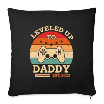 Level Up To Daddy 2023 Gamer - Sofakissenbezug 45 x 45 cm - Schwarz - Vorne