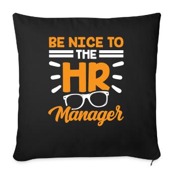 Sei Nett Zum Personalleiter HR Human Resources - Sofakissenbezug 45 x 45 cm - Schwarz - Vorne
