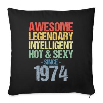 Born 1974 Born 1974 Birthday - Sofa pillowcase 17,3'' x 17,3'' (45 x 45 cm) - black - Front