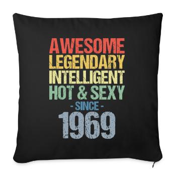 Born 1969 Born 1969 Birthday - Sofa pillowcase 17,3'' x 17,3'' (45 x 45 cm) - black - Front