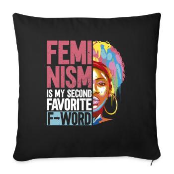 Feminism Women's Rights Women Empowerment Feminist - Sofa pillowcase 17,3'' x 17,3'' (45 x 45 cm) - black - Front
