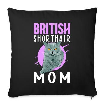 British Shorthair Mom British Shorthair Gift - Sofa pillowcase 17,3'' x 17,3'' (45 x 45 cm) - black - Front