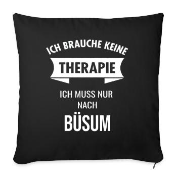 Büsum Nordsee Urlaub Idee - Sofakissenbezug 45 x 45 cm - Schwarz - Vorne
