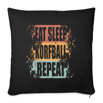 Korfball Eat Sleep Repeat - Sofa pillowcase 17,3'' x 17,3'' (45 x 45 cm) - black - Front