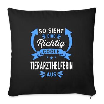 So sieht eine coole Tierarzthelferin aus Veterinär - Sofakissenbezug 45 x 45 cm - Schwarz - Vorne