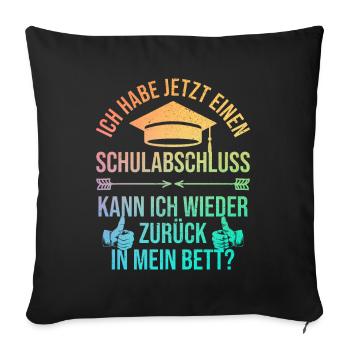 Abschlussgeschenk Abschluss Schulabschluss Abi - Sofakissenbezug 45 x 45 cm - Schwarz - Vorne
