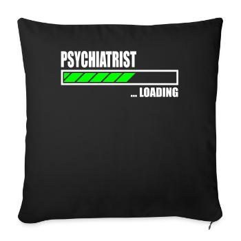 Psychiatrist Loading Bar - Sofakissenbezug 45 x 45 cm - Schwarz - Vorne