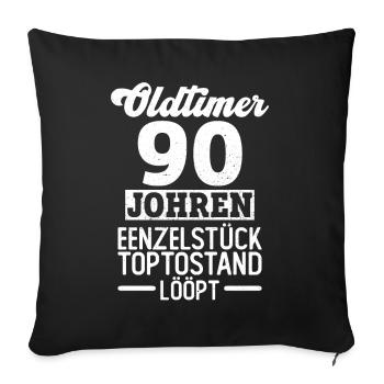 Oldtimer - 90 Johren 90 Geburtstag Plattdeutsch - Sofakissenbezug 45 x 45 cm - Schwarz - Vorne