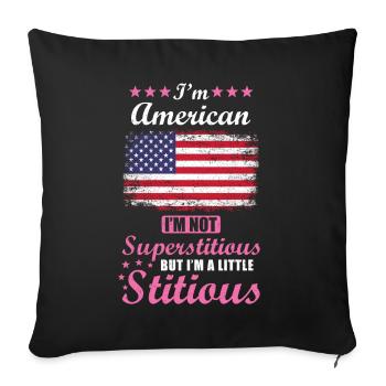 Amerikanerin Geschenk lustiger Spruch USA - Sofakissenbezug 45 x 45 cm - Schwarz - Vorne