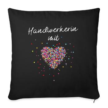 Handwerkerin Mit Herz Heimwerker - Sofakissenbezug 45 x 45 cm - Schwarz - Vorne