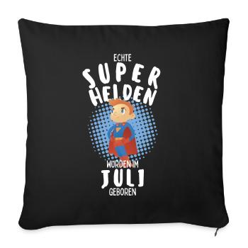 Echte Superhelden wurden im Juli geboren Junge - Sofakissenbezug 45 x 45 cm - Schwarz - Vorne