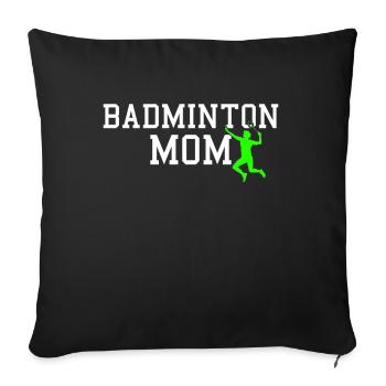 badminton mom - Sofakissenbezug 45 x 45 cm - Schwarz - Vorne