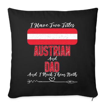 J’ai deux titres autrichien et papa Autriche - Housse de coussin décorative 45 x 45 cm - noir - Devant